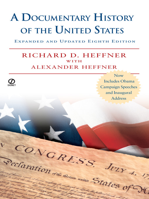 Title details for A Documentary History of the United States by Richard D. Heffner - Available